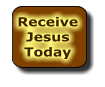 Receive Jesus Today